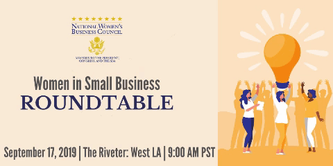 Women in Small Business Roundtable: September 17, 2019.